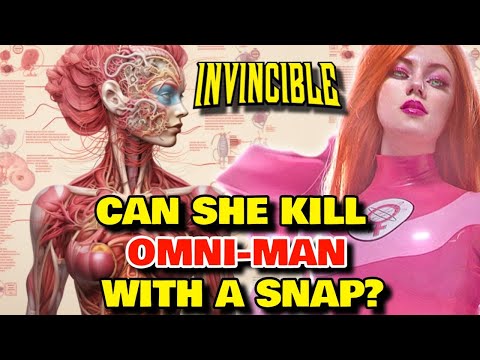 Atom Eve Anatomy Explored - Can She Kill Omni-Man Or Invincible With Just A Snap? Beyond Omega Level