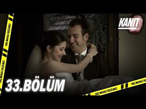 Kanıt 33. Bölüm - Full Bölüm