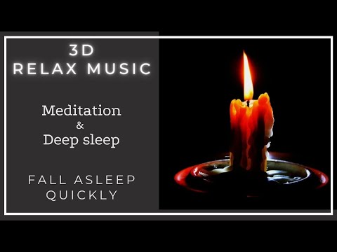 3D Relax music |  how fall asleep quickly | Meditation