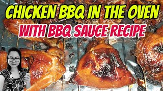 CHICKEN BBQ IN THE OVEN | Filipino Style | Chicken barbecue recipe