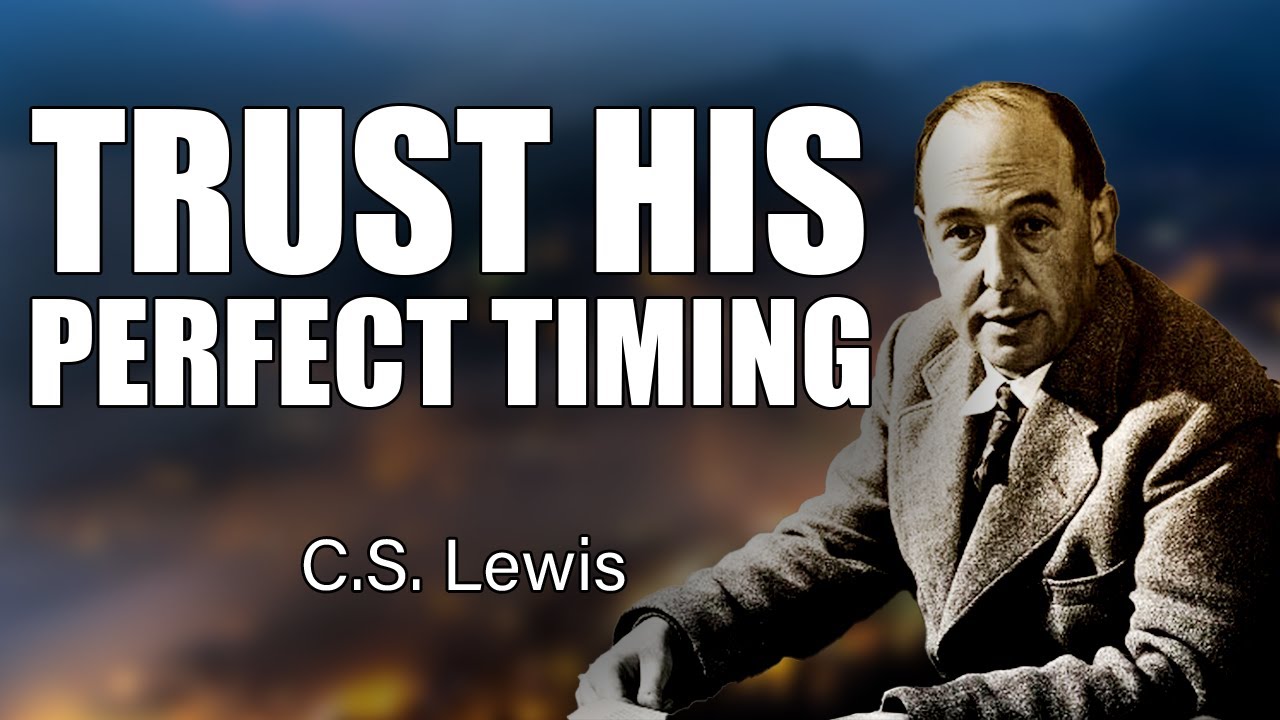 CS Lewis Shocking Truth: Why God Keeps You Waiting – There’s a Divine Reason!