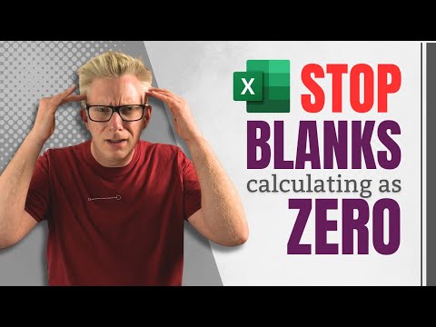 Excel Trick: Avoid Blank Cells Calculating as Zero