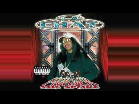 La Chat - "Chewin'" (Feat. UGK & Project Pat) - Unreleased Original Version