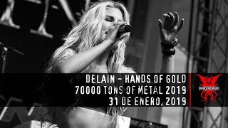 Delain - Hands of Gold (70000 Tons of Metal 2019)