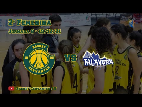 21-22 2ªFem: Basket Cervantes - CB Talavera Basket (J8. 19/12/21)