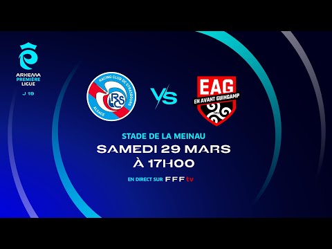J19 I RC Strasbourg vs EA Guingamp en replay (6-0) I ARKEMA Première Ligue 2024-2025