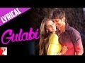 Lyrical Gulabi Song With Lyrics Shuddh Desi Romance Jaideep Sahni