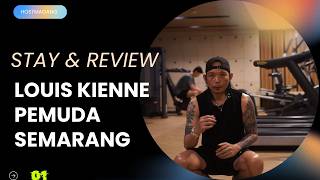 HOSTMAGANG : STAY & REVIEW - HOTEL LOUIS KIENNE PEMUDA SEMARANG
