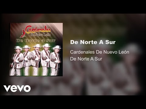 Cardenales De Nuevo León - De Norte A Sur (Audio)