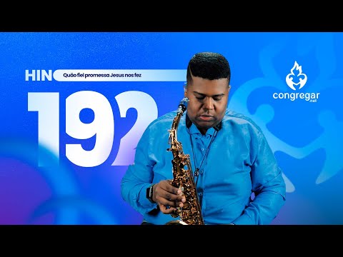 Hino 192 da CCB - Quão fiel promessa Jesus nos fez - Sax Alto - CCB - Allan Oliveira - Hinário 5
