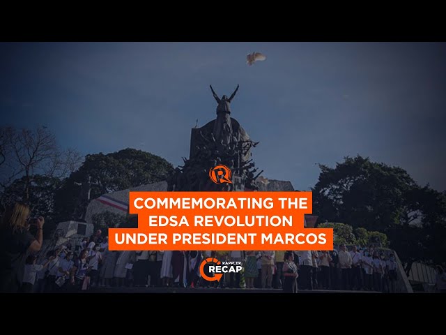 Rappler Recap: Commemorating the EDSA revolution under President Marcos