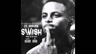 Lil Mouse - Swish (Produced By Dj Kenn)