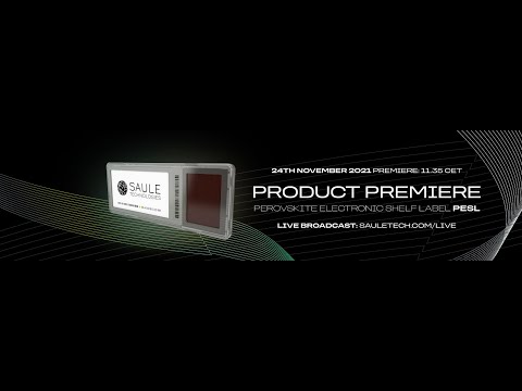 The premiere of the Perovskite Electronic Shelf Label (PESL) - Saule Technologies