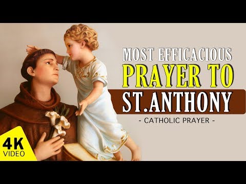 MOST EFFICACIOUS PRAYER TO SAINT ANTHONY