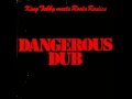 DUB LP- DANGEROUS DUB - KING TUBBY MEETS ROOTS RADICS - Up Town Special