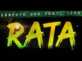 ERNESTO UNO feat. ICKO - RATA (prod. geroad)