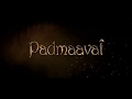 Padmaavat - Original Soundtrack - Main Theme - Title