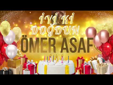 ÖMER ASAF - Doğum Günün Kutlu Olsun Ömer Asaf #ÖmerAsaf