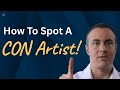 How To Spot A Con Artist