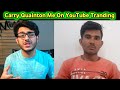 Carryminati Quainton Me About YouTube Tranding Page Carryminati Highlight
