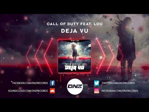 DNZ405 // CALL OF DUTY FEAT. LOU - DEJA VU (Official Video DNZ Records)