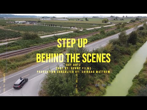 Behind The Scenes (BTS) of Xay Dryz Step Up Music Video (2021)