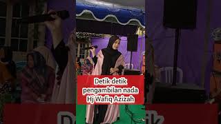 Download lagu Hj Wafiq Azizah Mencocokkan nada sebelum beraksi mp3