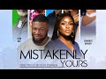 THE MOVIE: MISTAKENLY YOURS! #movie #nigerianmovie #faith #episode78