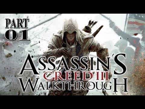 Assassin's Creed 3 - Walkthrough - Part 1 "Let's Assassin it up!" (Completionist Playthrough)