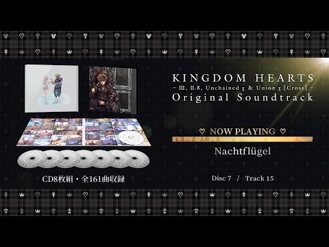 ڻİưKINGDOM HEARTS - III, II.8, Unchained  & Union  [Cross] - Original Soundtrack