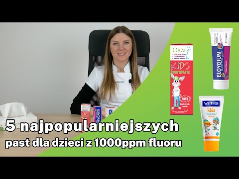 5 past do zębów dla dzieci zawierających 1000 ppm fluoru 🧐