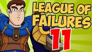 League of Failures #11