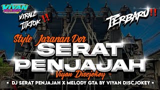 Download lagu DJ SERAT PENJAJAH X MELODY GTA‼️ STYLE JARANAN DOR BY VIYAN DISCJOKEY‼️ mp3
