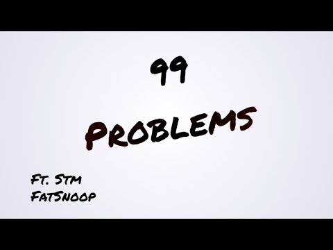 RichKidd Cj - 99 Problems ft. Stm FatSnoop