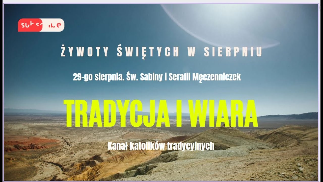 29-go sierpnia. Św. Serafii i Sabiny Męczenniczek