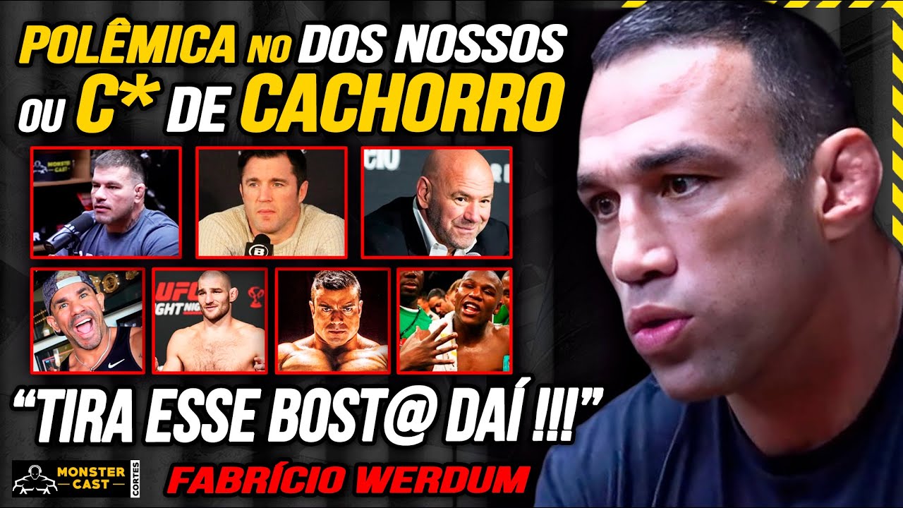 FABRÍCIO WERDUM no DOS NOSSOS OU C* DE CACHORRO !!! | FABRÍCIO WERDUM