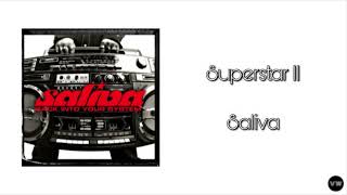 Saliva - Superstar II (Clean Version)