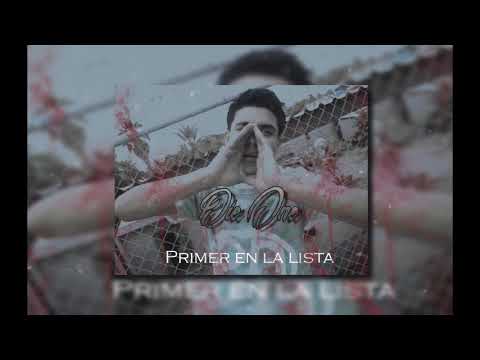 Die One - Primero En La Lista - (Prod.AkrosMC)