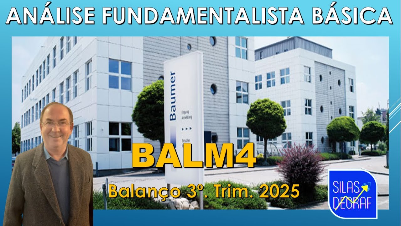 BALM4 - BAUMER S/A. ANÁLISER FUNDAMENTALISTA BÁSICA. PROF. SILAS DEGRAF. 3o. TRIM. 2025