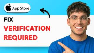 How to Fix App Store Verification Required [2026 Full Guide]