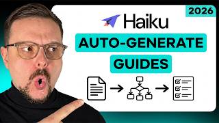 Haikuチュートリアル:あらゆるワークフローをステップバイステップのガイドに変換する方法