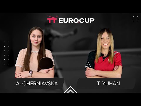 09:30 Alina Cherniavska - Tetiana Yuhan 31.03.2024 TT Euro.Cup Women Ukraine Star. TABLE 3