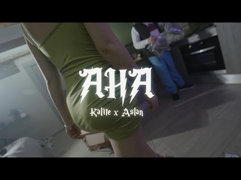 ASLAN x KALITE - AHA (OFFICIAL VIDEO)
