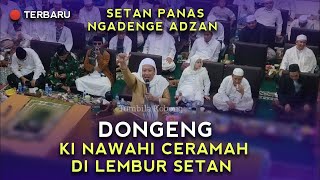 Download lagu ABUYA KH IIM IMANUDIN DONGENG KI NAWAHI CERAMAH DI LEMBUR SETAN | RAJABAN CILONGOK mp3