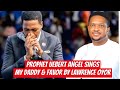 Prophet Uebert Angel Sings My Daddy My Daddy & Favor By Pastor Lawrence Oyor #mydaddymydaddy#favour