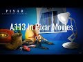A113 In Pixar Movies (1995 - 2017)