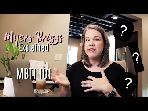 Myers Briggs Explained: MBTI 101