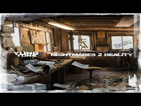 Yung Tone - Nightmares 2 Reality (Full Mixtape)