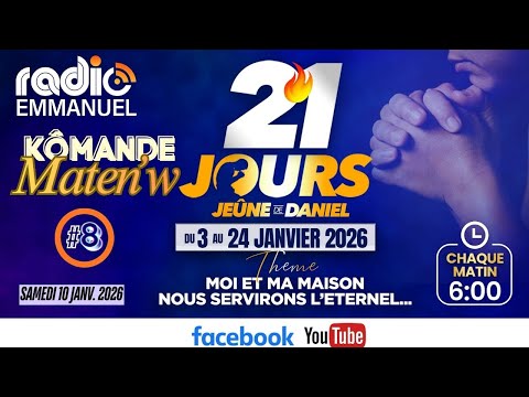 JEÛNE DE DANIEL | KÔMANDE MATEN'W | JOUR #8 | RADIO EMMANUEL | PIERRE BINSE ROCHE
