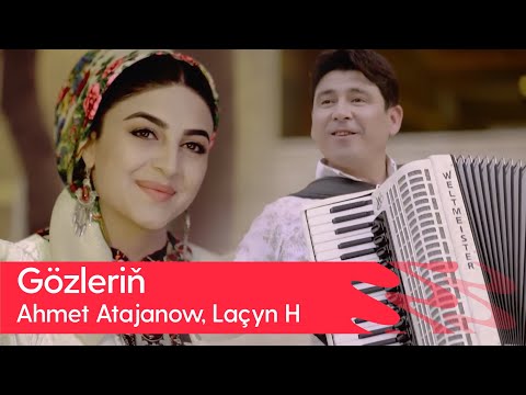 Ahmet Atajanow, Lachyn Hudaygulyyewa - Gozlerin | 2023